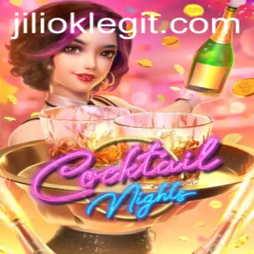 Unveiling CocktailNights: Dive into the World of Jiliok and Gaming Thrill