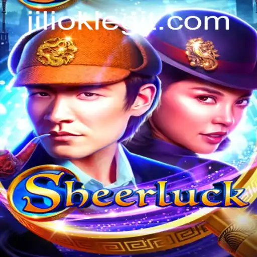 Unveiling Sheerluck: A Thrilling Mystery Game Featuring Jiliok